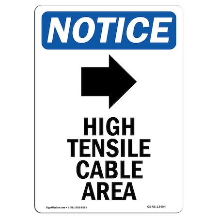 Signmission Safety Sign, OSHA Notice, 10" Height, Aluminum, High Tensile Cable Sign With Symbol, Portrait OS-NS-A-710-V-13494
